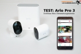 Arlo Pro 3 Test – Kabellose In- und Outdoor Überwachungskamera